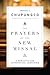The Prayers of the New Missal: A Homiletic and Catechetical Companion