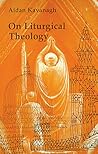 On Liturgical Theology