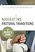 Navigating Pastoral Transitions: A Priest's Guide