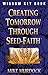 Creating Tomorrow Through Seed-Faith