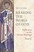 Hearing The Word Of God: Re...