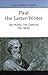 Paul the Letter-Writer: His World, His Options, His Skills (Good News Studies)
