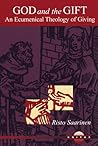 God and the Gift: An Ecumenical Theology of Giving (Unitas)