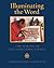 Illuminating the Word: The ...