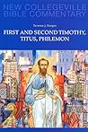 First and Second Timothy, Titus, Philemon: Volume 9 (Volume 9) (New Collegeville Bible Commentary: New Testament)