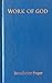 Work Of God: Benedictine Pr...