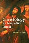 Christology as Narrative Quest (Zacchaeus Studies: Theology)