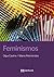Feminismos (OBRAS DE REFERENCIA - ENSAIO E-book) (Galician Edition)