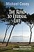 The Road To Eternal Life: R...