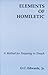 Elements of Homiletic: A Method for Preparing to Preach