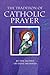 The Tradition of Catholic P...