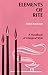 Elements of Rite: A Handbook of Liturgical Style