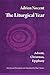 The Liturgical Year, Vol. 1 by Adrien Nocent OSB