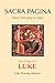 The Gospel of Luke by Luke Timothy Johnson