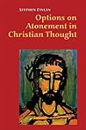 Options on Atonement in Christian Thought Options on Atonement in Christian Thought