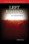 Left Behind or Le...