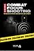 Combat Focus Shooting: Evol...