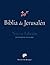 Biblia de Jerusalen: Nueva edicion, Totalmente revisada (Spanish Edition)