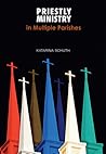 Priestly Ministry in Multiple Parishes