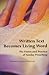 Written Text Becomes Living Word: The Vision and Practice of Sunday Preaching