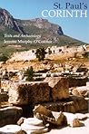 St. Paul's Corinth: Texts and Archaeology St. Paul's Corinth: Texts and Archaeology