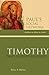 Timothy: Paul's Closest Associate (Paul's Social Network-Brothers and Sisters in Faith series)