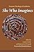She Who Imagines: Feminist Theological Aesthetics
