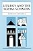 Liturgy and the Social Sciences (American Essays in Liturgy)
