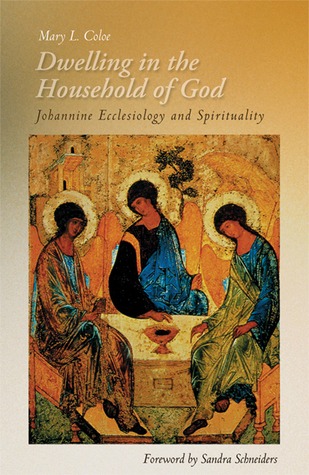 Dwelling in the Household of God: Johannine Ecclesiology and Spirituality (Paperback)