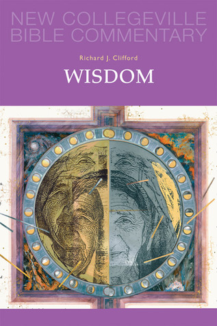 Wisdom: Volume 20 (Volume 20) (New Collegeville Bible Commentary: Old Testament)