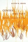 Context and Text: Method in Liturgical Theology
