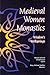 Medieval Women Monastics: Wisdom's Wellsprings