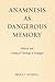 Anamnesis as Dangerous Memory: Political and Liturgical Theology in Dialogue (Pueblo Books)