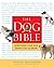 The Dog Bible by Tracie Hotchner