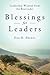 Blessings for Leaders: Lead...