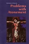 Problems with Atonement by Stephen Finlan