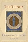 The Trinity: Insights from the Mystics The Trinity: Insights from the Mystics
