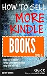How To Sell More Kindle Books: Learn How To Add Color To Your Ecover Like Professional Using Online Free Tools (Designing High Selling Ecovers Book 4)