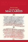 First and Second Maccabees: Volume 12 (Volume 12)