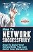 How To Network Successfully - How To Build Your Network So Yo... by Success Sculpting Coach