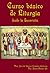 Curso Básico De Liturgia: desde la Eucaristía (Spanish Edition)