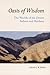 Oasis of Wisdom by David G.R. Keller