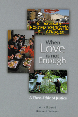 When Love is not Enough: A Theo-Ethic of Justice (Theology)