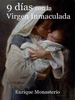 9 días con la Virgen Inmaculada (Spanish Edition)