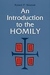 An Introduction to the Homily An Introduction to the Homily