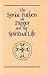 The Syriac Fathers on Prayer and the Spiritual Life (Cisterci... by Sebastian Brock