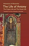 The Life of Anthony by Athanasius of Alexandria