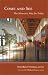 Come and See: The Monastic ...
