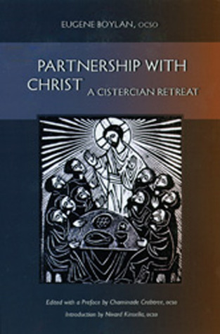 Partnership with Christ: A Cistercian Retreat (Monastic Wisdom series)