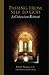 Passing From Self To God: A Cistercian Retreat (Monastic Wisdom Series) (Volume 6)